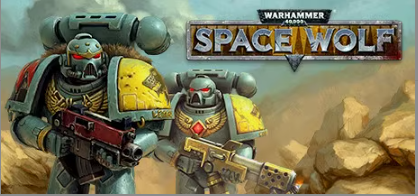 战锤40K：太空狼/Warhammer 40,000: Space Wolf（整合8DLC）