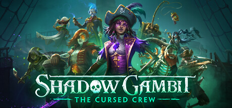 影子诡局：被诅咒的海盗/Shadow Gambit: The Cursed Crew-更新DLCs