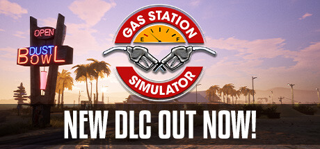 加油站大亨/Gas Station Simulator（  v1.0.2.22714S—更新废车场DLC）