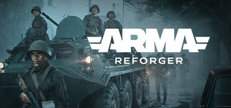 武装突袭返徳者/Arma Reforger（更新v1.2.0.124）